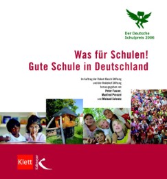 Was für Schulen! Gute Schulen in Deutschland