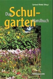 Das Schulgartenhandbuch