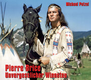 Pierre Brice - Unvergesslicher Winnetou - Cover