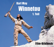 Karl May - Winnetou 1. Teil