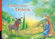 Elias erlebt Ostern