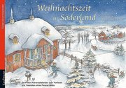 Weihnachtszeit in Söderland. Ein Folien-Adventskalender zum Vorlesen und Gestalten eines Fensterbildes