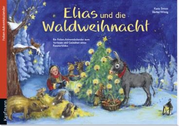 Elias und die Waldweihnacht