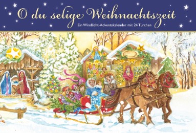 O du selige Weihnachtszeit. Ein Windlicht-Adventskalender mit 24 Türchen - Cover