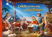Lukas auf dem Weg nach Bethlehem - Cover
