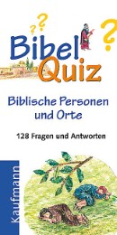 Bibel-Quiz: Biblische Personen und Orte