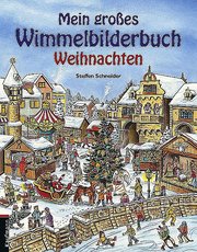 Mein grosses Wimmelbilderbuch Weihnachten