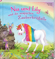 Nia und Lily und die magischen Zauberkristalle - Cover