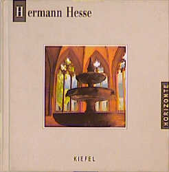 Hermann Hesse aus seinen Werken und Briefen