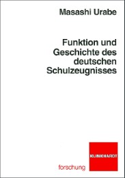 Funktion und Geschichte des deutschen Schulzeugnisses