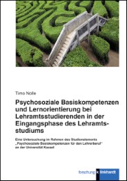 Psychosoziale Basiskompetenzen und Lernorientierung bei Lehramtsstudierenden in der Eingangsphase des Lehramtsstudiums - Cover