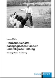 Hermann Schafft - pädagogisches Handeln und religiöse Haltung