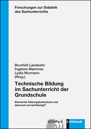 Technische Bildung im Sachunterricht der Grundschule - Cover