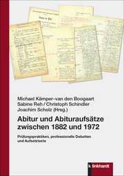 Abitur und Abituraufsätze zwischen 1882 und 1972
