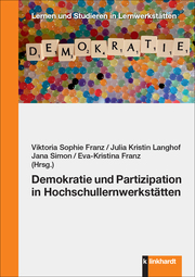 Demokratie und Partizipation in Hochschullernwerkstätten - Cover