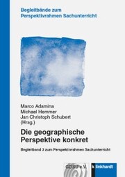 Die geographische Perspektive konkret - Cover
