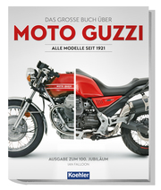 Das große Buch über Moto Guzzi