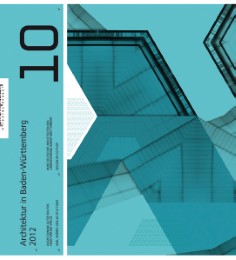 Architektur in Baden-Württemberg 2012, Bd 10