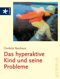 Das hyperaktive Kind und seine Probleme - Cover