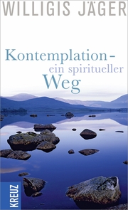 Kontemplation - ein spiritueller Weg - Cover