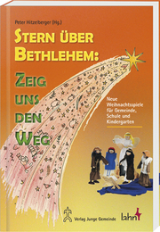 Stern über Bethlehem: Zeig uns den Weg