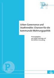 Urban Governance und Stadtrendite: Chancen für die kommunale Wohnungspolitik (P 11)