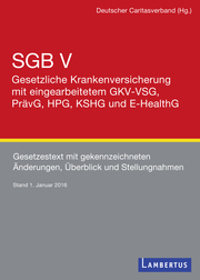 SGB V - Gesetzliche Krankenversicherung mit eingearbeitetem GKV-VSG, PrävG, HPG, KHSG und E-HealthG