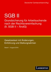 SGB II - Grundsicherung für Arbeitsuchende nach der Rechtsvereinfachung (9. SGB II - ÄndG)