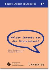 Welche Zukunft hat der Sozialstaat? - Cover