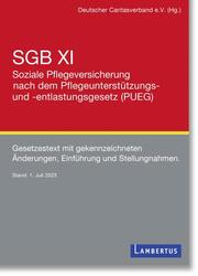 SGB XI Soziale Pflegeversicherung nach dem Pflegeunterstützungs- und -entlastungsgesetz (PUEG) - Cover