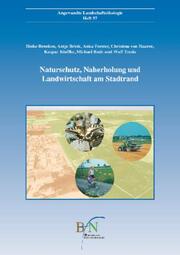 Naturschutz, Naherholung und Landwirtschaft am Stadtrand - Cover