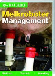 Ratgeber Melkroboter - Cover