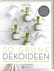 50 grüne Dekoideen - Cover