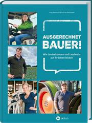 Ausgerechnet Bauer! - Cover