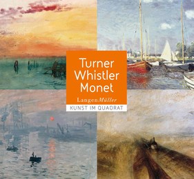 Turner/Whistler/Monet