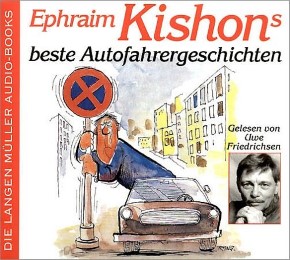 Ephraim Kishons beste Autofahrergeschichten