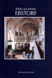 Bilder aus Kloster Ebstorf in der Lüneburger Heide