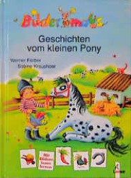 Bildermaus-Geschichten vom kleinen Pony