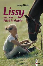 Lissy und ein Pferd in Gefahr