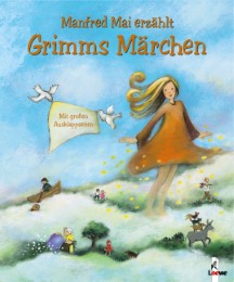 Manfred Mai erzählt Grimms Märchen
