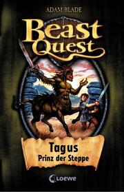 Beast Quest - Tagus, Prinz der Steppe