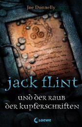 Jack Flint und der Raub der Kupferschriften