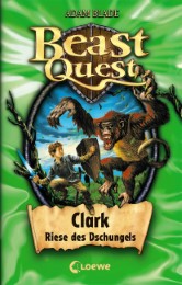 Beast Quest - Clark, Riese des Dschungels - Cover