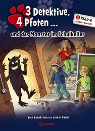 3 Detektive, 4 Pfoten und das Monster im Schulkeller