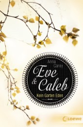 Eve & Caleb - Kein Garten Eden