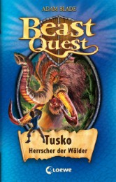 Beast Quest - Tusko, Herrscher der Wälder