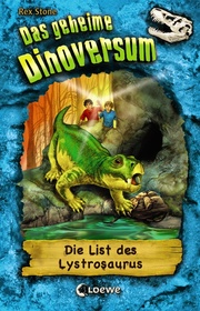 Das geheime Dinoversum (Band 13) - Die List des Lystrosaurus - Cover