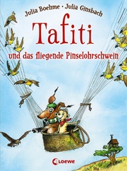 Tafiti und das fliegende Pinselohrschwein - Cover