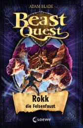 Beast Quest - Rokk, die Felsenfaust