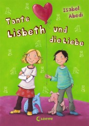 Tante Lisbeth und die Liebe - Cover